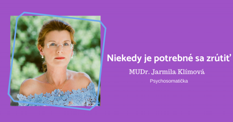 Jarmila Klímová: Sami si modelujeme naše životné scenáre (psychosomatička, speaker na SUPERfeele)